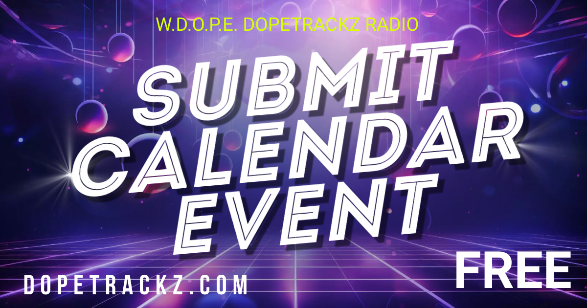 Dopetrackz Radio Submit Event